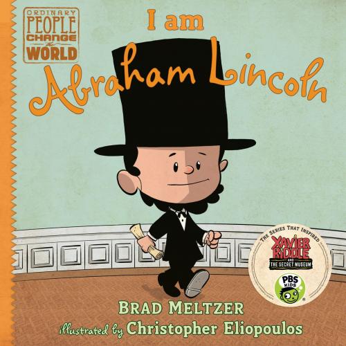 Cover of the book I am Abraham Lincoln by Brad Meltzer, Penguin Young Readers Group