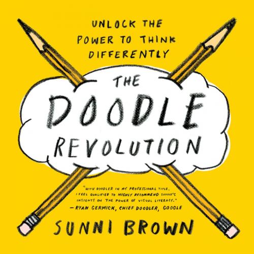 Cover of the book The Doodle Revolution by Sunni Brown, Penguin Publishing Group