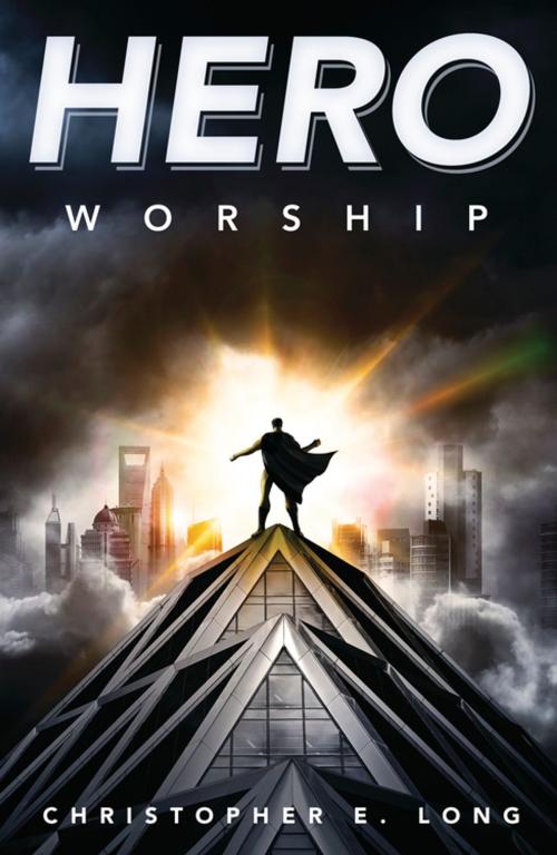 Cover of the book Hero Worship by Christopher E. Long, North Star Editions