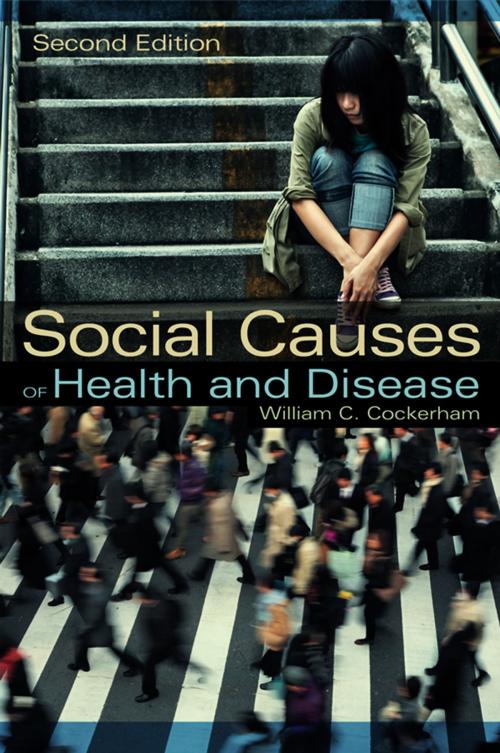 Cover of the book Social Causes of Health and Disease by William C. Cockerham, Wiley