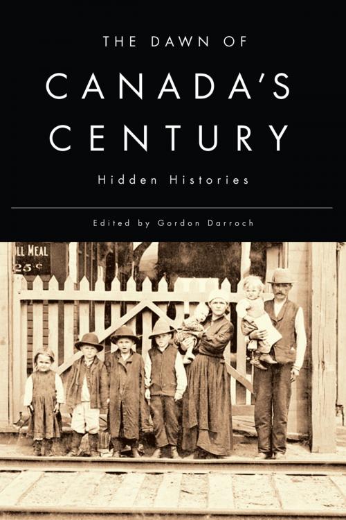 Cover of the book The Dawn of Canada's Century by , MQUP