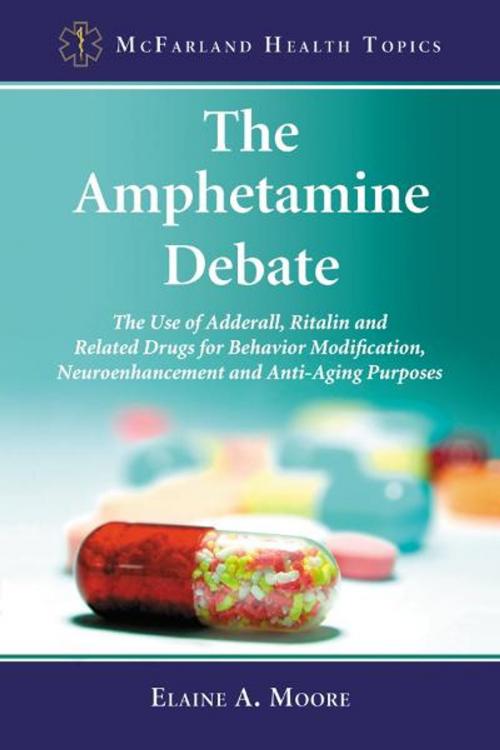 Cover of the book The Amphetamine Debate by Elaine A. Moore, McFarland & Company, Inc., Publishers
