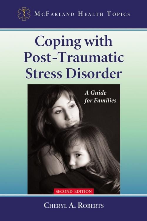 Cover of the book Coping with Post-Traumatic Stress Disorder by Cheryl A. Roberts, McFarland & Company, Inc., Publishers