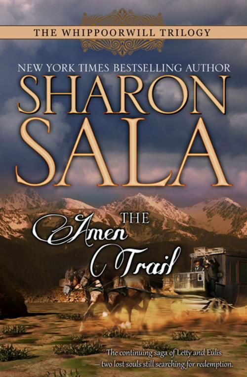 Cover of the book The Amen Trail by Sharon Sala, RosettaBooks