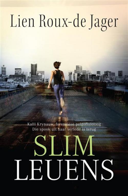 Cover of the book Slim leuens by Lien Roux-de Jager, LAPA Uitgewers