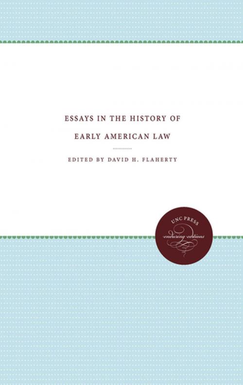 Cover of the book Essays in the History of Early American Law by , Omohundro Institute and University of North Carolina Press