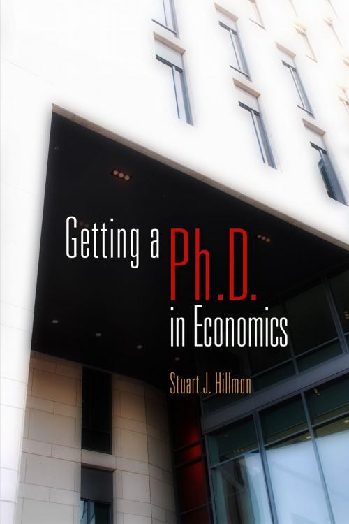 Cover of the book Getting a PhD in Economics by Stuart J. Hillmon, University of Pennsylvania Press, Inc.