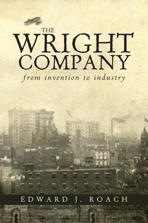 Cover of the book The Wright Company by Edward J. Roach, Ohio University Press