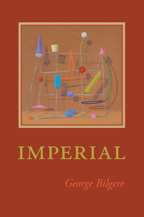 Cover of the book Imperial by George Bilgere, University of Pittsburgh Press