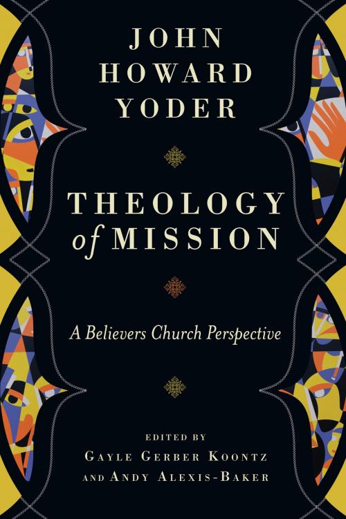 Cover of the book Theology of Mission by John Howard Yoder, IVP Academic