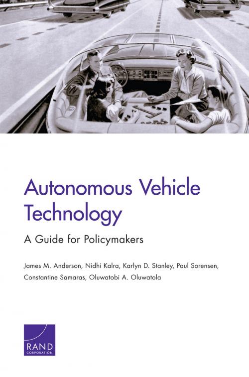 Cover of the book Autonomous Vehicle Technology by Constantine Samaras, James M. Anderson, Oluwatobi A. Oluwatola, Paul Sorensen, Karlyn D. Stanley, Kalra Nidhi, RAND Corporation