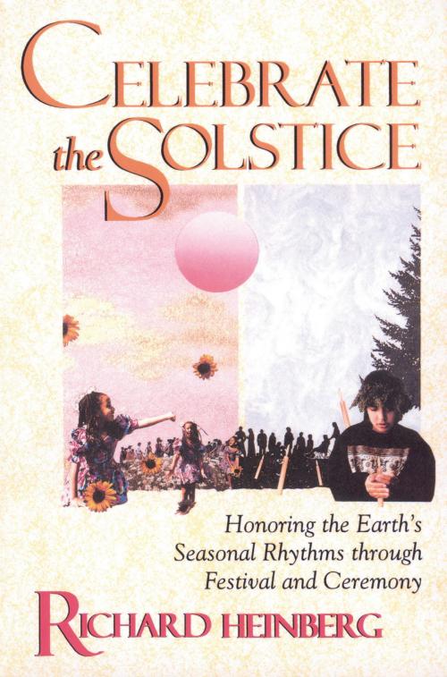 Cover of the book Celebrate the Solstice by Richard Heinberg, Quest Books