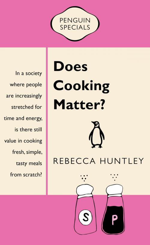 Cover of the book Does Cooking Matter? by Rebecca Huntley, Penguin Books Ltd