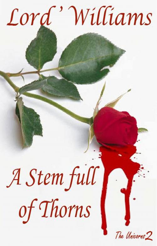 Cover of the book A Stem Full of Thorns by Lord'Williams, Words to a Page Publishers
