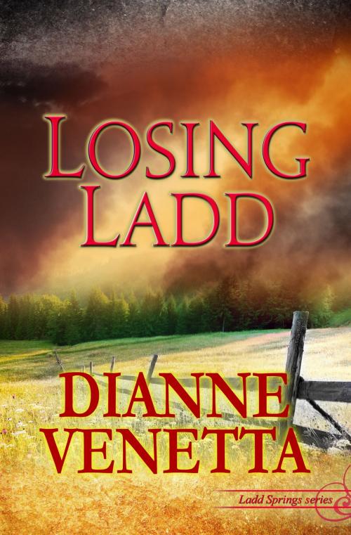Cover of the book Losing Ladd by Dianne Venetta, Dianne Venetta