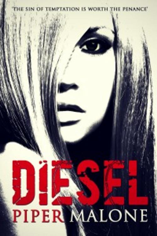 Cover of the book Diesel by Piper Malone, Piper malone