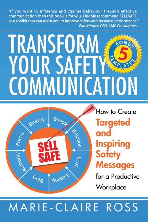 Cover of the book Transform Your Safety Communication by Marie-Claire Ross, Marie-Claire Ross