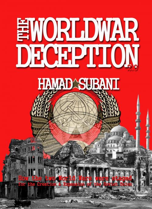 Cover of the book The World War Deception by Hamad Subani, Cabal Times