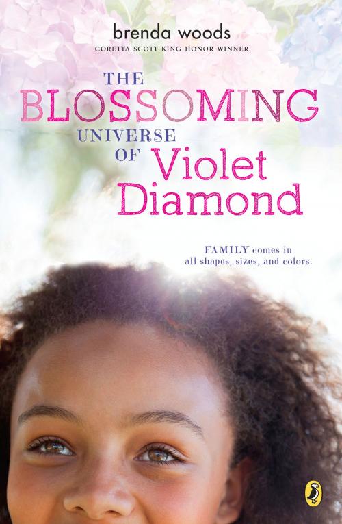 Cover of the book The Blossoming Universe of Violet Diamond by Brenda Woods, Penguin Young Readers Group