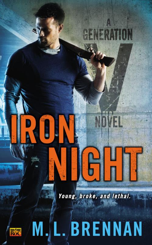 Cover of the book Iron Night by M.L. Brennan, Penguin Publishing Group