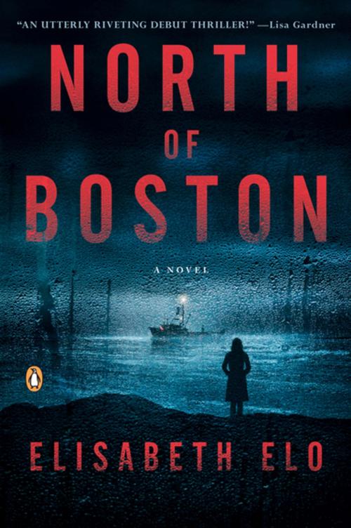 Cover of the book North of Boston by Elisabeth Elo, Penguin Publishing Group