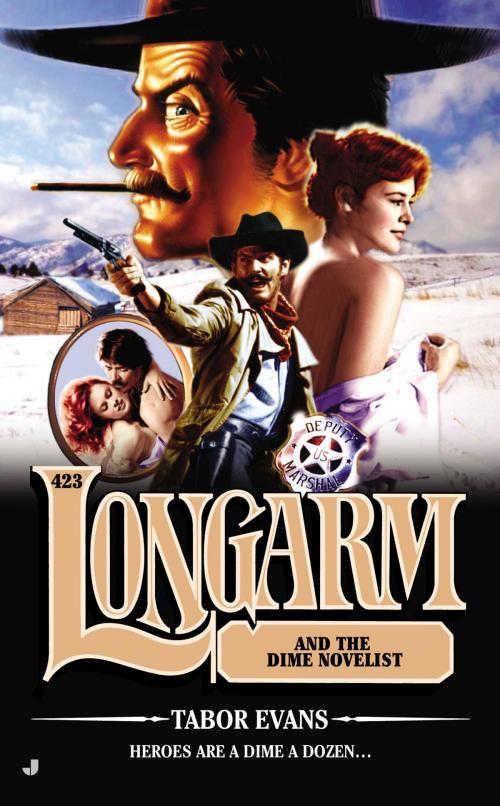 Cover of the book Longarm 423 by Tabor Evans, Penguin Publishing Group