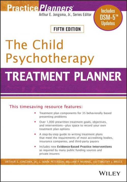 Cover of the book The Child Psychotherapy Treatment Planner by Arthur E. Jongsma Jr., L. Mark Peterson, William P. McInnis, Timothy J. Bruce, Wiley
