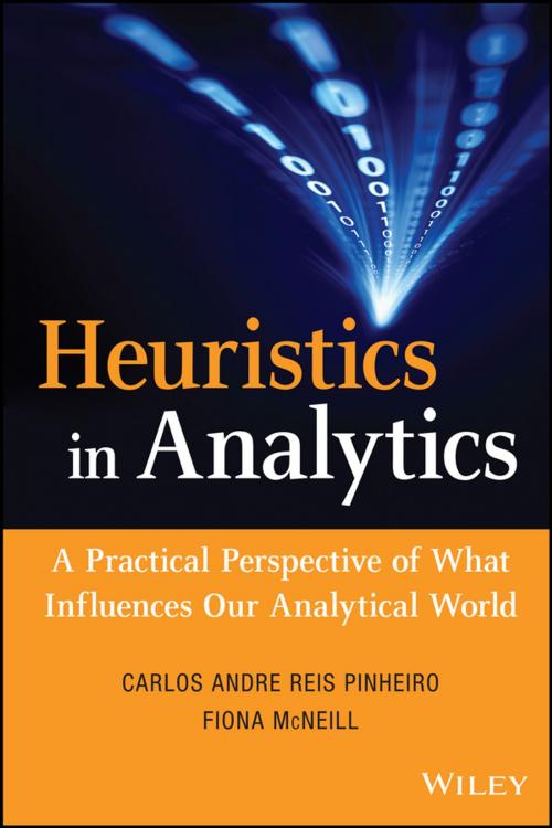 Cover of the book Heuristics in Analytics by Carlos Andre Reis Pinheiro, Fiona McNeill, Wiley