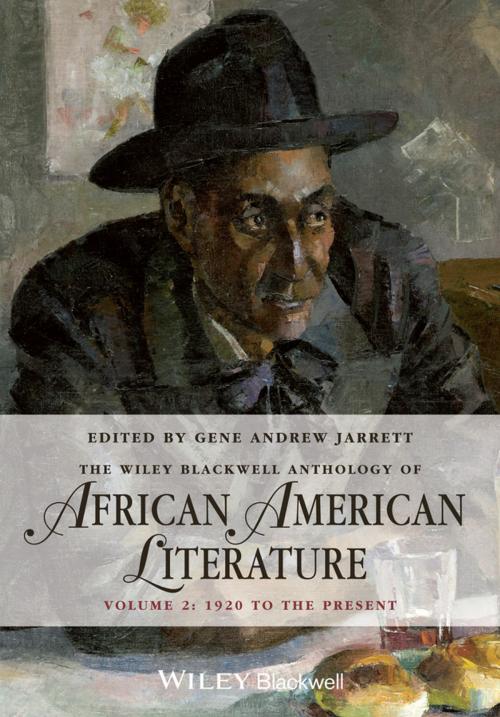 Cover of the book The Wiley Blackwell Anthology of African American Literature, Volume 2 by , Wiley