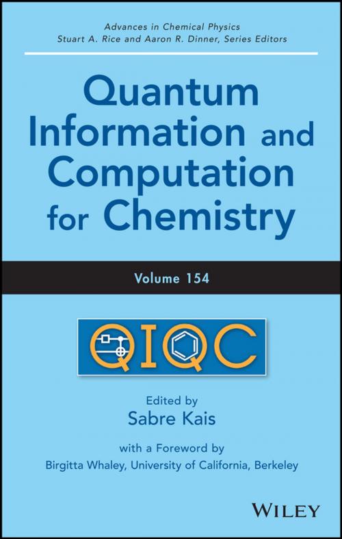 Cover of the book Quantum Information and Computation for Chemistry by Aaron R. Dinner, Stuart A. Rice, Wiley