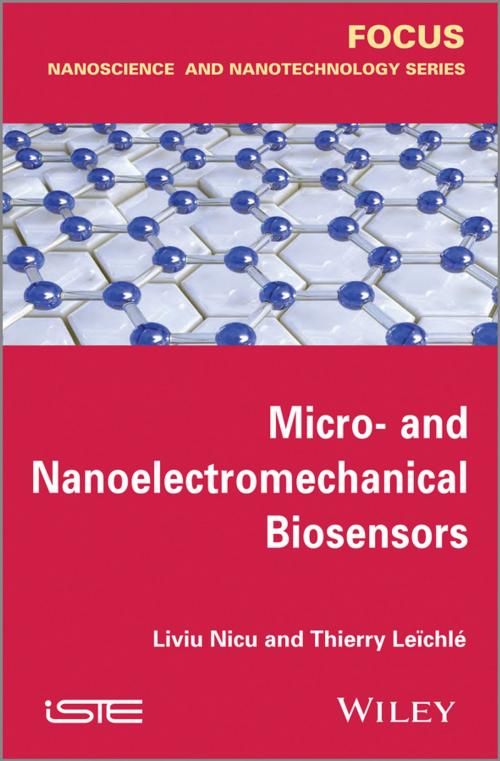 Cover of the book Micro-and Nanoelectromechanical Biosensors by Liviu Nicu, Thierry Leïchlé, Wiley