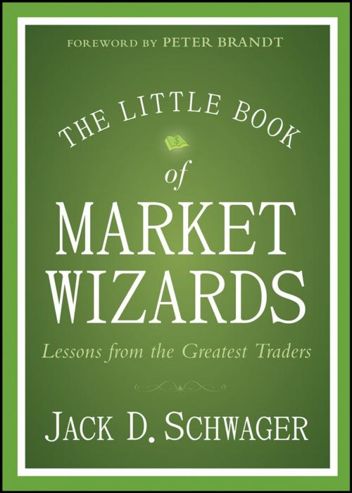 Cover of the book The Little Book of Market Wizards by Jack D. Schwager, Wiley