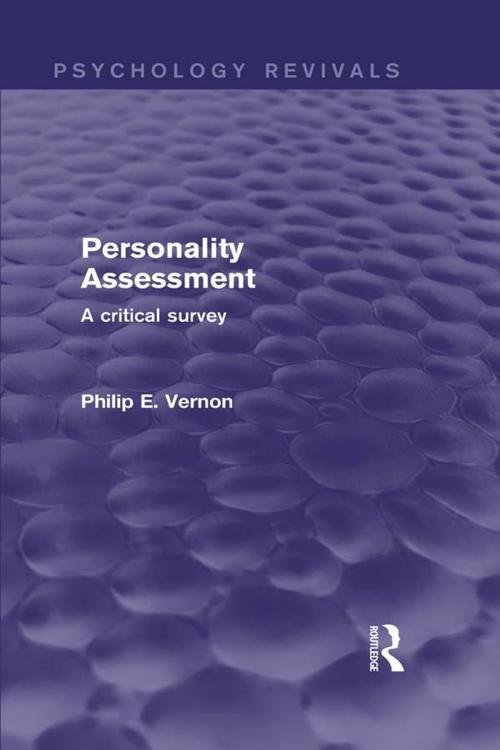 Cover of the book Personality Assessment (Psychology Revivals) by Philip E. Vernon, Taylor and Francis