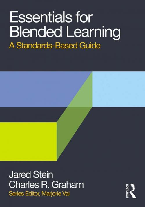 Cover of the book Essentials for Blended Learning by Jared Stein, Charles R. Graham, Taylor and Francis