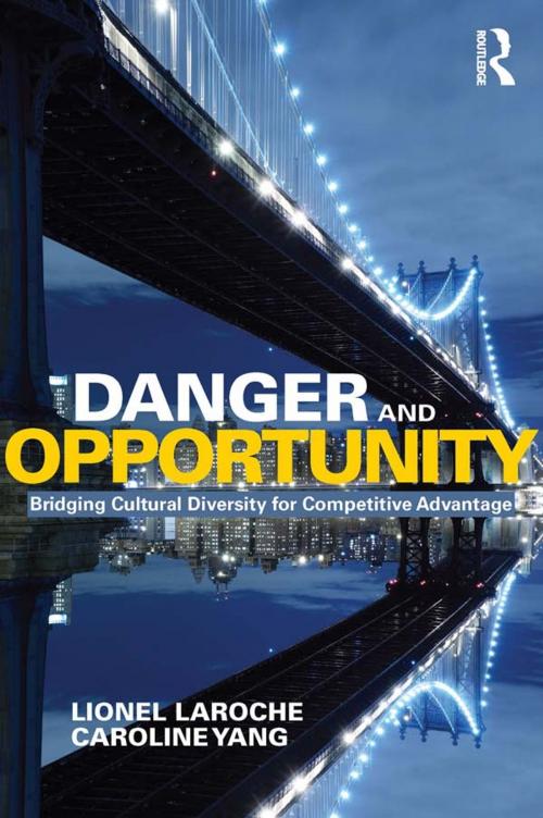 Cover of the book Danger and Opportunity by Lionel Laroche, Caroline Yang, Taylor and Francis