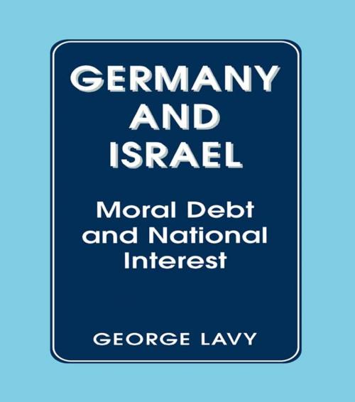 Cover of the book Germany and Israel by George Lavy, Taylor and Francis