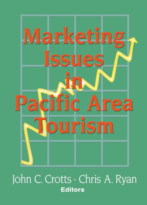 Cover of the book Marketing Issues in Pacific Area Tourism by Kaye Sung Chon, Chris Ryan, John C Crotts, Taylor and Francis