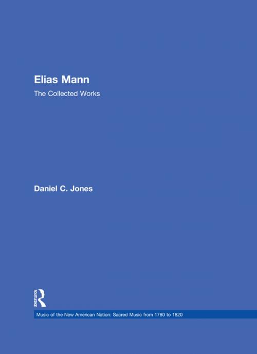 Cover of the book Elias Mann by Daniel C. Jones, Taylor and Francis