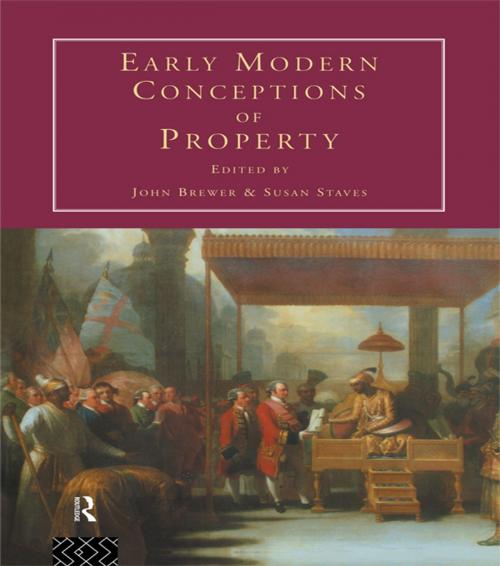 Cover of the book Early Modern Conceptions of Property by , Taylor and Francis