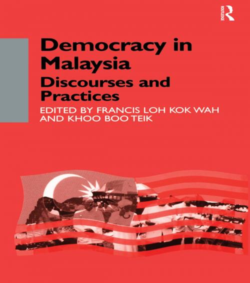 Cover of the book Democracy in Malaysia by Khoo Boo Teik Khoo, Francis Loh, Taylor and Francis