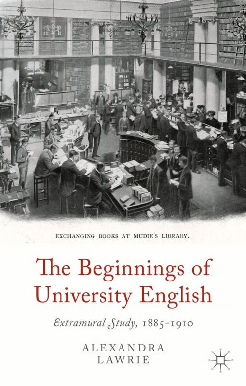 Cover of the book The Beginnings of University English by A. Lawrie, Palgrave Macmillan UK