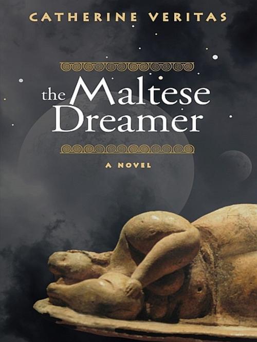 Cover of the book The Maltese Dreamer by Catherine Veritas, Catherine Veritas