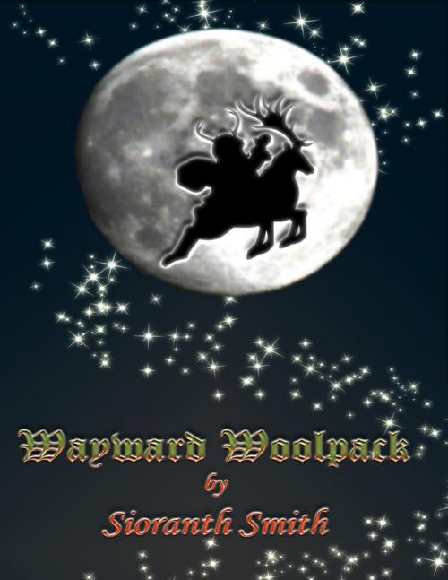 Cover of the book Wayward Woolpack by Sioranth Smith, Lulu.com