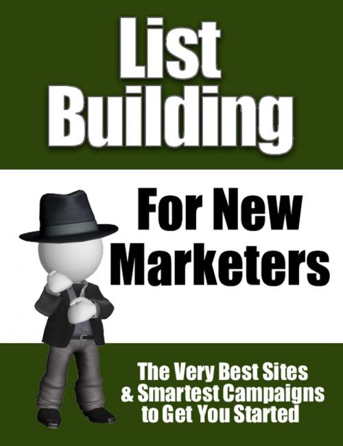 Cover of the book List Building for New Marketers by Thrivelearning Institute Library, Midwest Journal Press