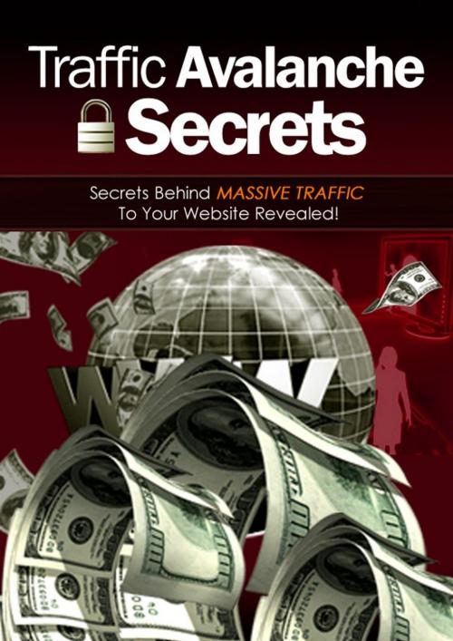 Cover of the book Traffic Avalanche Secrets by Thrivelearning Institute Library, Midwest Journal Press