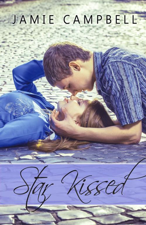 Cover of the book Star Kissed by Jamie Campbell, Jamie Campbell