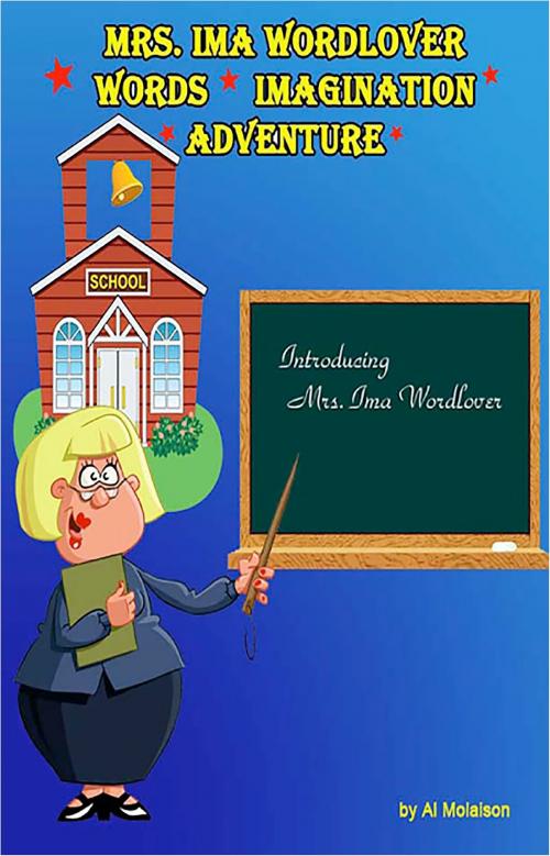 Cover of the book Mrs. Ima Wordlover by Al Molaison, Al Molaison