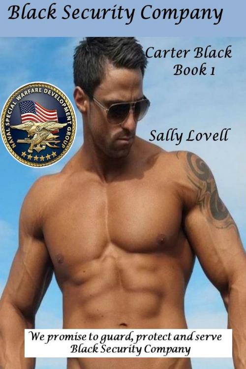 Cover of the book Black Security Company Carter Black Book 1 by Sally Lovell, Sally Lovell