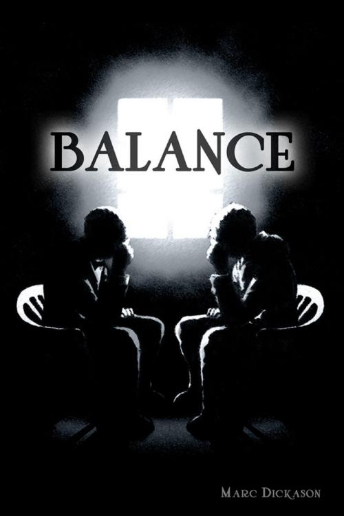 Cover of the book Balance: Book one by Marc Dickason, Marc Dickason