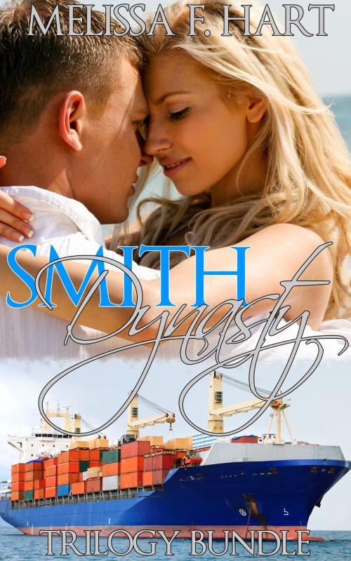 Cover of the book Smith Dynasty (Trilogy Bundle) (BBW Romance) by Melissa F. Hart, MFH Ink Publishing